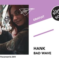 Hank • Bad Wave