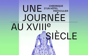 Une journée au XVIIIe siècle, chronique d'un hôtel particulier