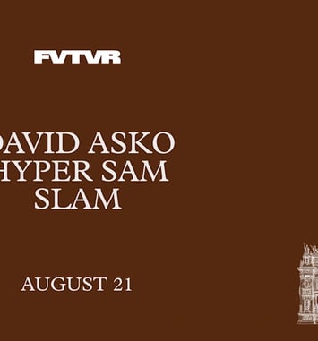 FVTVR Invites Slam, David Asko, Hyper Sam