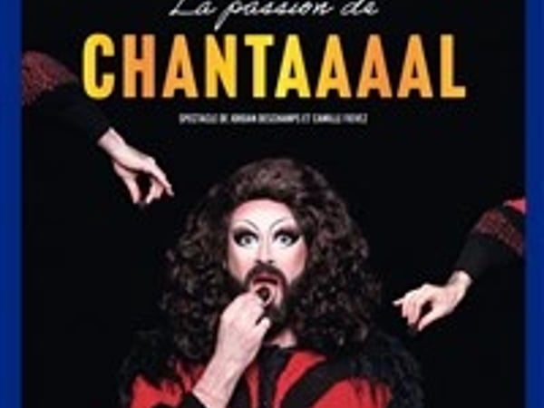 La passion de Chantaaaal