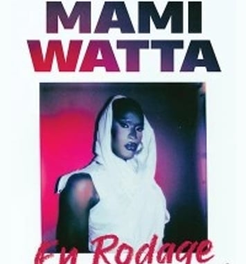 Mami Watta et Je Vous Salue Mami en Rodage