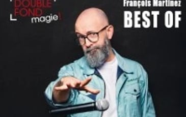 François Martinez et Best Of