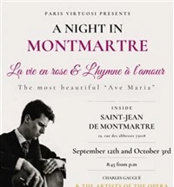 Les plus beaux Ave Maria, la Vie en Rose & l'Hymne à l'Amour à Montmartre avec Les Artistes de l'Opéra et Charles Gaugué