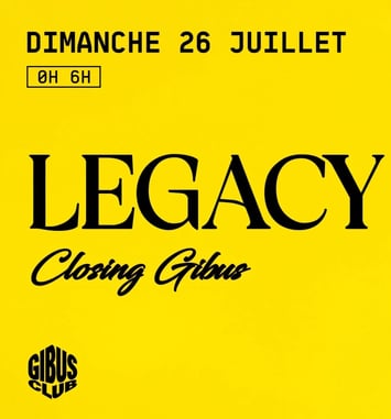 Legacy — Closing Gibus