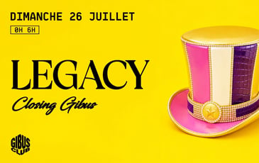 Legacy — Closing Gibus