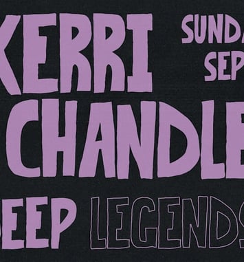 Kerri Chandler & DJ Deep