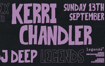 Kerri Chandler & DJ Deep