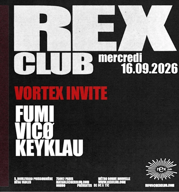 Vortex Invite: Fumi, Vicø, Keyklau