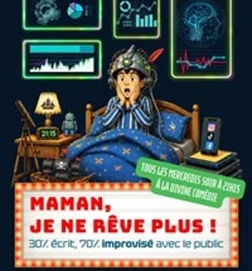 Maman, je ne rêve plus !