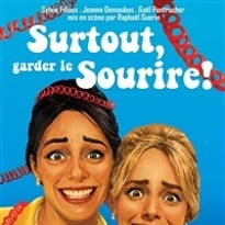Surtout, garder le sourire !