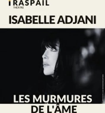 Isabelle Adjani Les Murmures de l'âme