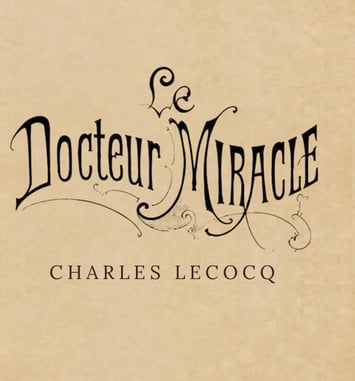 Le Docteur Miracle