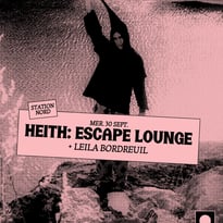 Heith: Escape Lounge + Leila Bordreuil