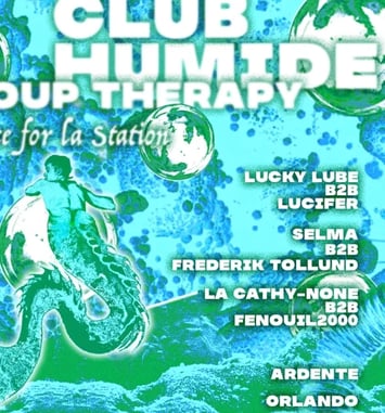 Club Humide x Group Therapy : support Teadance for La Station