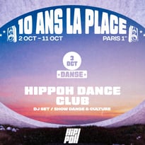 Hippoh Dance Club : 10 ans de La Place