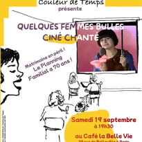 Quelques femmes bulles - ciné-chanté