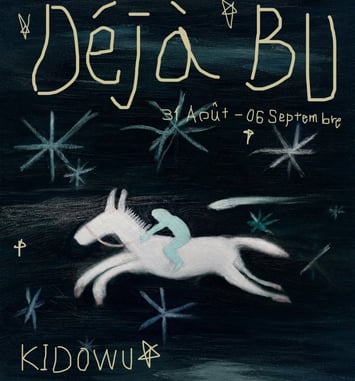 Déjà Bu : Kidowu