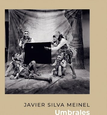 Umbrales, une Poétique de l'Image : Javier Silva Meinel