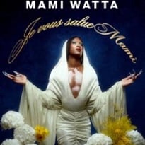 Mami Watta : Je Vous Salue Mami en Rodage