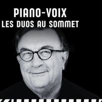 Piano-voix, les duos au sommet