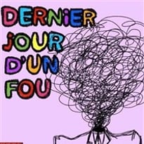 Dernier jour d'un fou