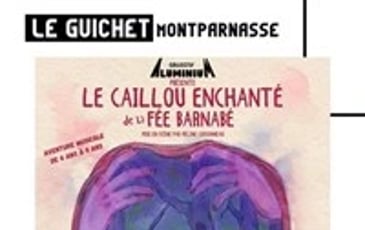 Le caillou enchanté de la fée Barnabé