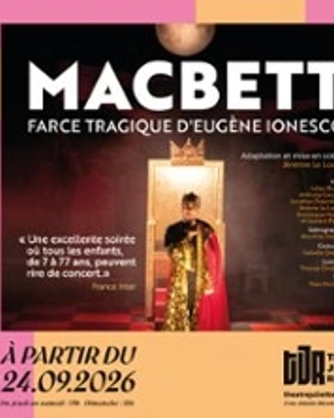 Macbett, farce tragique d'Eugène Ionesco