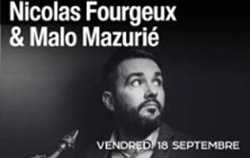 Nicolas Fourgeux & Malo Mazurié