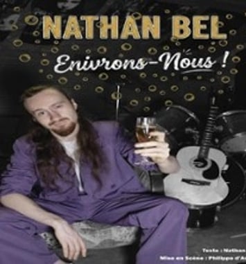 Nathan Bel : Enivrons-nous !