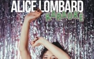 Alice Lombard, Karaoké