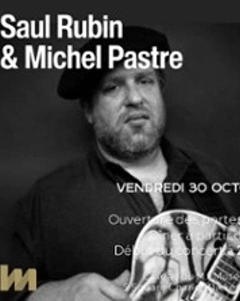 Saul Rubin & Michel Pastre