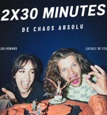 Luciole de Feu et Lou Howard, 2x30 minutes de chaos absolu