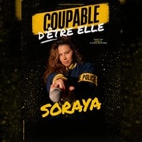 Soraya, Coupable d'être Elle