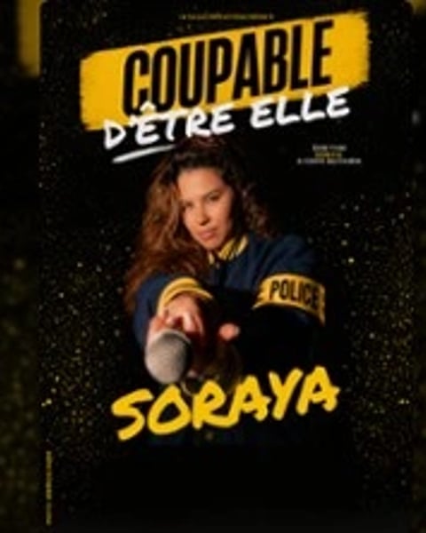 Soraya, Coupable d'être Elle