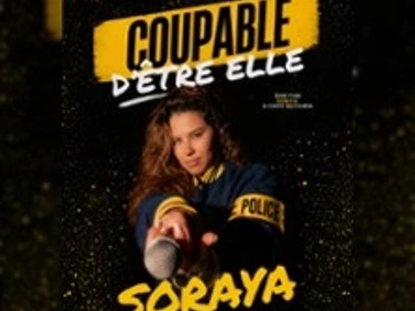 Soraya, Coupable d'être Elle