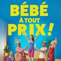 Bébé à tout prix