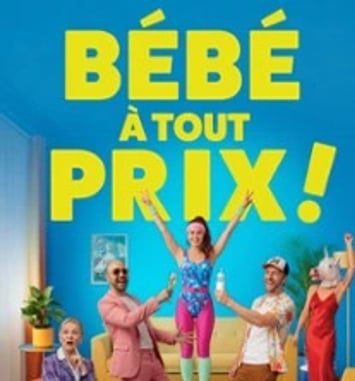 Bébé à tout prix