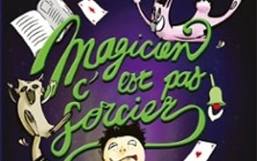 Magicien, c'est pas Sorcier