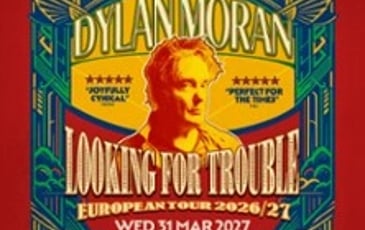Dylan Moran, Looking For Trouble