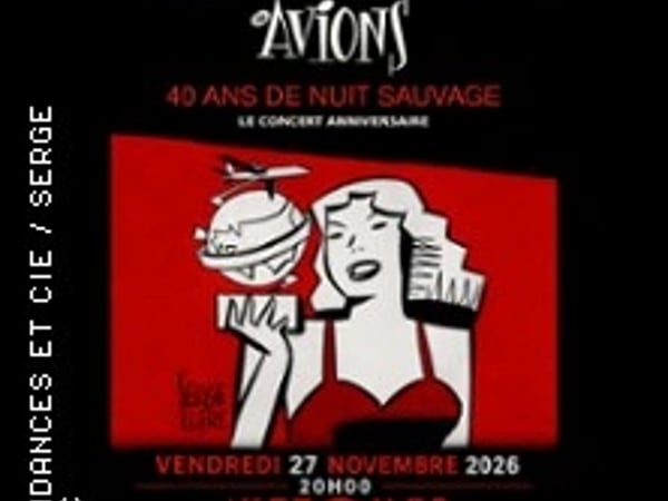 Les Avions, 40 ans de Nuit Sauvage