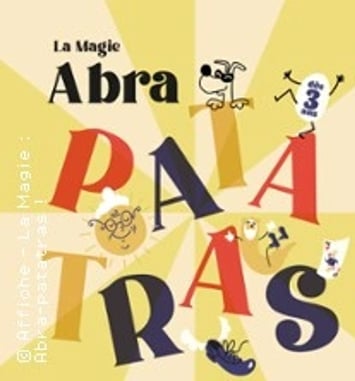 La Magie, Abra-Patatras !