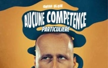 Ghislain Blique, Aucune Compétence Particulière