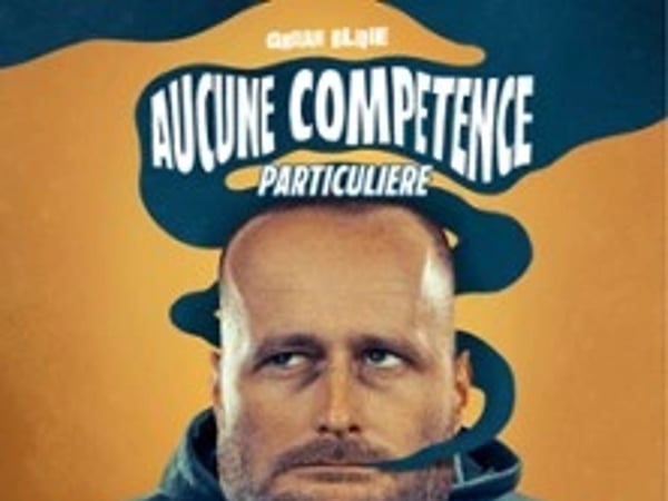 Ghislain Blique, Aucune Compétence Particulière
