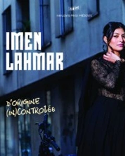 Imen Lahmar dans d'Origines (in)contrôlée