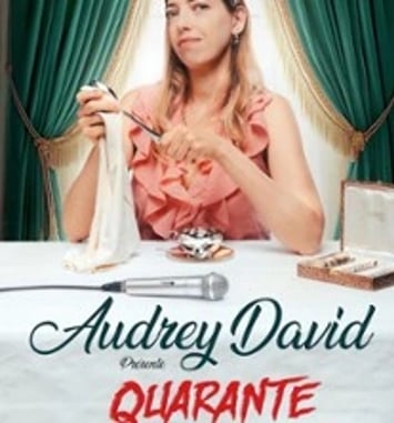 Audrey David : Quarante