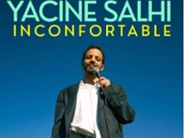 Yacine Salhi, Inconfortable