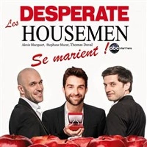 Les Desperate Houseman se marient ! 1