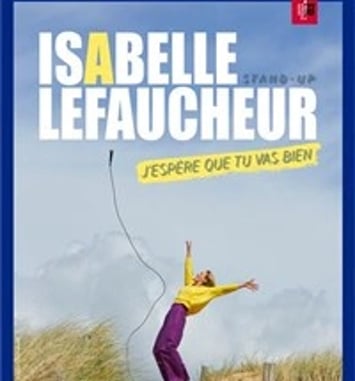 Isabelle Lefaucheur dans J'espère que tu vas bien