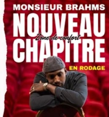 Monsieur Brahms, Nouveau Chapitre : Zone de Confort