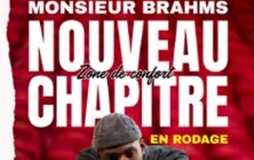 Monsieur Brahms, Nouveau Chapitre : Zone de Confort